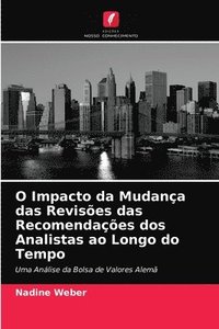 bokomslag O Impacto da Mudana das Revises das Recomendaes dos Analistas ao Longo do Tempo