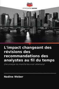 bokomslag L'impact changeant des rvisions des recommandations des analystes au fil du temps