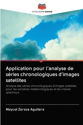 Application pour l'analyse de sries chronologiques d'images satellites 1