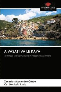 bokomslag A Vasati Va Le Kaya