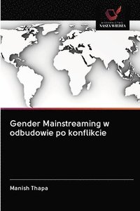 bokomslag Gender Mainstreaming w odbudowie po konflikcie