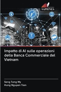 bokomslag Impatto di AI sulle operazioni della Banca Commerciale del Vietnam