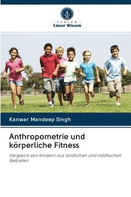 Anthropometrie und körperliche Fitness