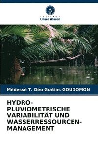 bokomslag Hydro-Pluviometrische Variabilitt Und Wasserressourcen-Management