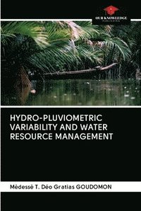 bokomslag Hydro-Pluviometric Variability and Water Resource Management