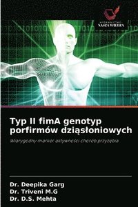 bokomslag Typ II fimA genotyp porfirmw dzi&#261;sloniowych