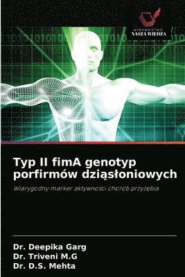 Typ II fimA genotyp porfirmw dzi&#261;sloniowych 1