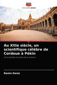 bokomslag Au XIIIe sicle, un scientifique clbre de Cordoue  Pkin