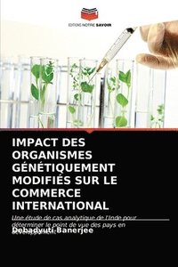 bokomslag Impact Des Organismes Gntiquement Modifis Sur Le Commerce International