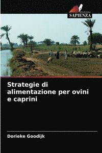 bokomslag Strategie di alimentazione per ovini e caprini