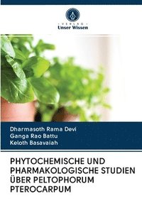 bokomslag Phytochemische Und Pharmakologische Studien ber Peltophorum Pterocarpum