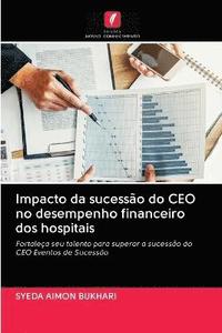 bokomslag Impacto da sucesso do CEO no desempenho financeiro dos hospitais