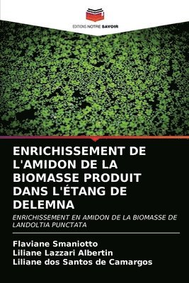 Enrichissement de l'Amidon de la Biomasse Produit Dans l'tang de Delemna 1