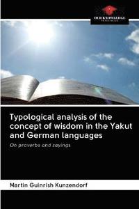 bokomslag Typological analysis of the concept of wisdom in the Yakut and German languages