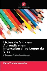 bokomslag Lies de Vida em Aprendizagem Intercultural ao Longo da Vida