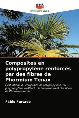 Composites en polypropylne renforcs par des fibres de Phormium Tenax 1