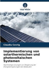bokomslag Implementierung von solarthermischen und photovoltaischen Systemen