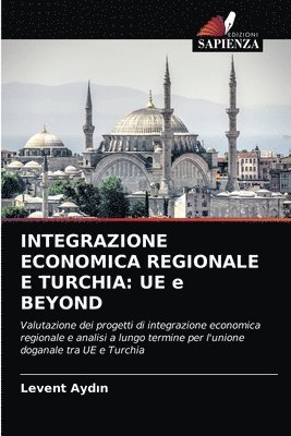 bokomslag Integrazione Economica Regionale E Turchia