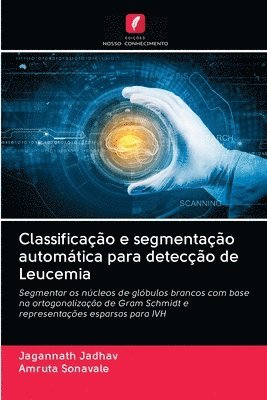 bokomslag Classificação e segmentação automática para detecção de Leucemia