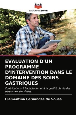 valuation d'Un Programme d'Intervention Dans Le Domaine Des Soins Gastriques 1