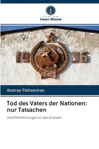 bokomslag Tod des Vaters der Nationen: nur Tatsachen