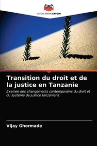 bokomslag Transition du droit et de la justice en Tanzanie