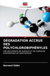 bokomslag Dgradation Accrue Des Polychlorobiphnyles