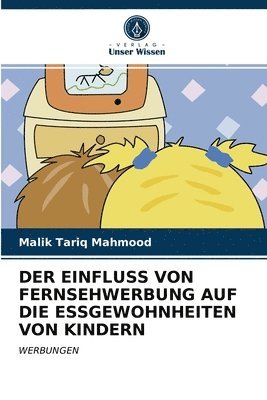 bokomslag Der Einfluss Von Fernsehwerbung Auf Die Essgewohnheiten Von Kindern