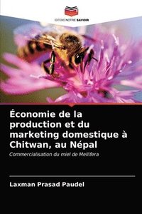 bokomslag conomie de la production et du marketing domestique  Chitwan, au Npal