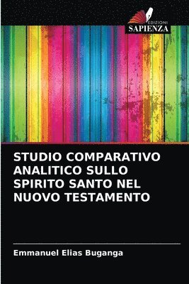 bokomslag Studio Comparativo Analitico Sullo Spirito Santo Nel Nuovo Testamento