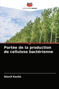 bokomslag Porte de la production de cellulose bactrienne