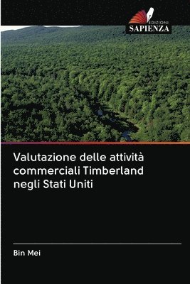 Valutazione delle attivit commerciali Timberland negli Stati Uniti 1