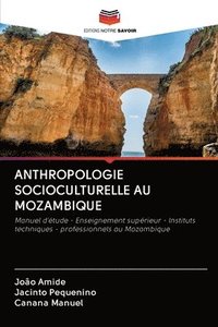 bokomslag Anthropologie Socioculturelle Au Mozambique