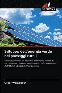bokomslag Sviluppo dell'energia verde nei paesaggi rurali