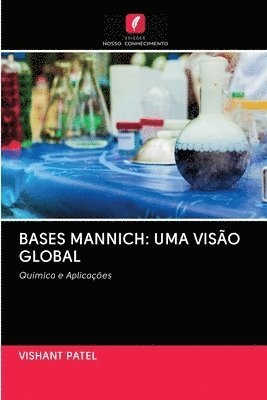 bokomslag Bases Mannich: Uma Visão Global