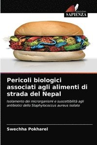 bokomslag Pericoli biologici associati agli alimenti di strada del Nepal