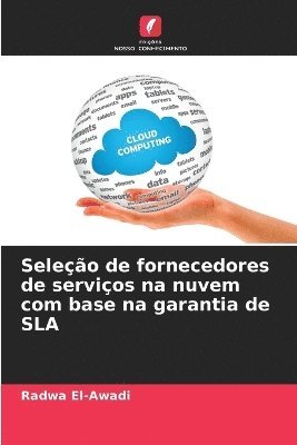 bokomslag Seleo de fornecedores de servios na nuvem com base na garantia de SLA