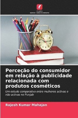 bokomslag Perceção do consumidor em relação à publicidade relacionada com produtos cosméticos