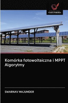 Komrka fotowoltaiczna i MPPT Algorytmy 1