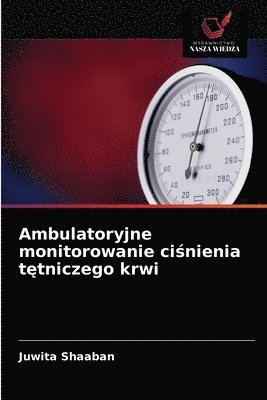 bokomslag Ambulatoryjne monitorowanie ci&#347;nienia t&#281;tniczego krwi