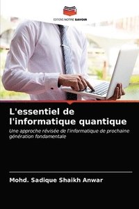 bokomslag L'essentiel de l'informatique quantique