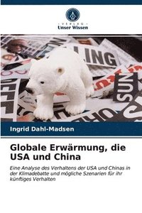bokomslag Globale Erwrmung, die USA und China