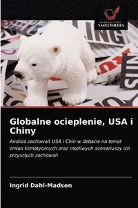 bokomslag Globalne ocieplenie, USA i Chiny