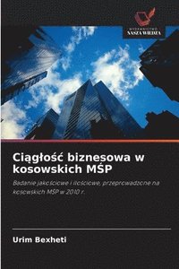bokomslag Ci&#261;glo&#347;c biznesowa w kosowskich M&#346;P