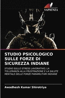 Studio Psicologico Sulle Forze Di Sicurezza Indiane 1