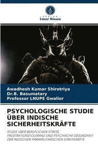 bokomslag Psychologische Studie ber Indische Sicherheitskrfte