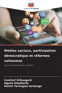 bokomslag Mdias sociaux, participation dmocratique et rformes nationales