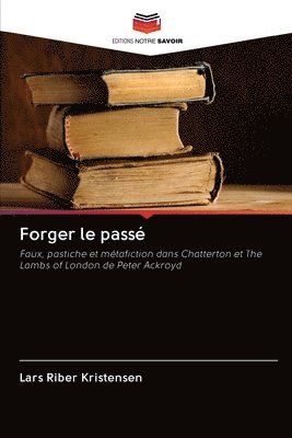 Forger le pass 1