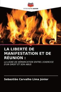 bokomslag La Libert de Manifestation Et de Runion