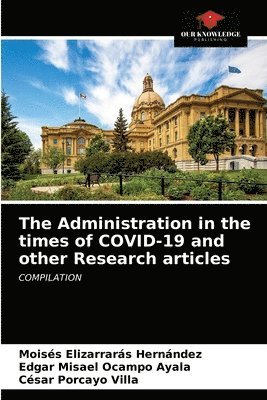 bokomslag The Administration in the times of COVID-19 and other Research articles